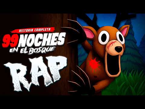 I TELL YOU THE COMPLETE STORY🌳 RAP of 99 NIGHTS IN THE FOREST ROBLOX 🌳 (99 NIGHTS IN THE FOREST)