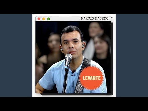Levante - Márcio Macedo