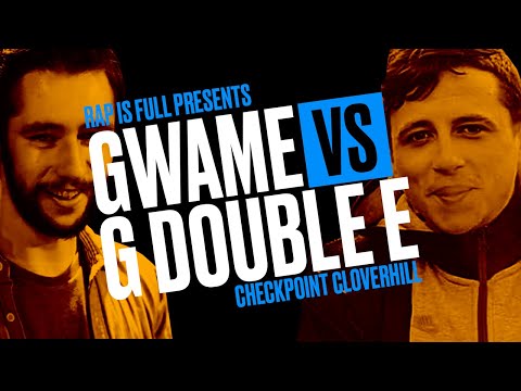 Gwame vs G Double E