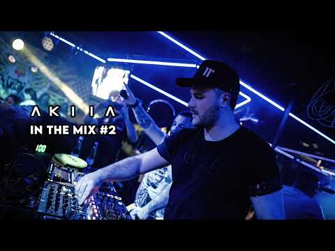 AKIIA | IN THE MIX #2