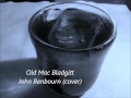 Old Mac Bladgitt-John Renbourn (cover)-no image.wmv
