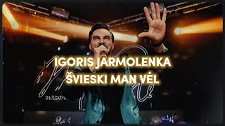Download lagu Igoris Jarmolenka - Švieski Man Vėl mp3