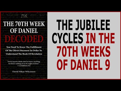 The Jubilee Cycles In The 70th Week Of Daniel 9 Prophecy