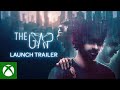 The Gap - Launch Trailer