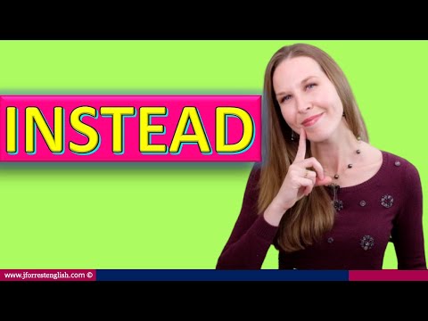 Instead - Basic English Grammar