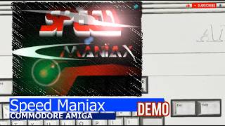 Commodore Amiga -=Speed Maniax=- demo