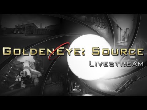 GoldenEye: Source (5.0) - Livestream #20
