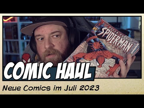Komplette Eskalation! Comic Haul Juli 2023 - meine neuen Comics | Deutsch