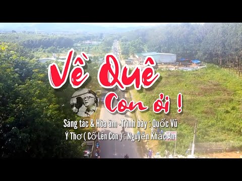 Về quê con ơi (Cố lên con) - Quốc Vũ