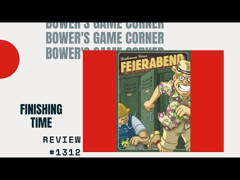 Bower's Game Corner #1312: Finishing Time Review
