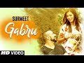 Gabru : Surmeet (Full Song) Jay K | Dalvir Sarobad | Shubh Karman | Latest Punjabi Songs 2018 Gabru : Surmeet (Full Song) Jay K | Dalvir Sarobad | Shubh Karman | Latest Punjabi Songs 2018