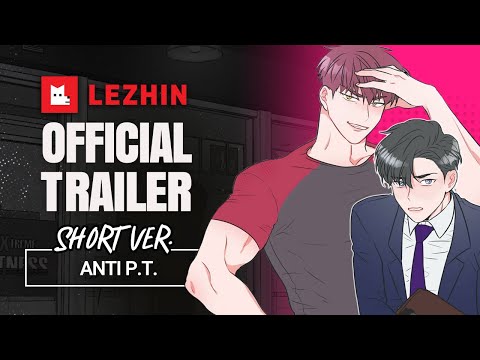 Webtoon Trailer - Anti P.T. (Short Ver.)
