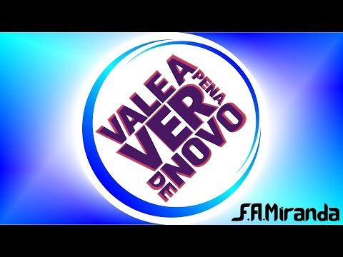 Cronologia de Vinhetas do "Vale A Pena Ver De Novo" (1980 - 2016)