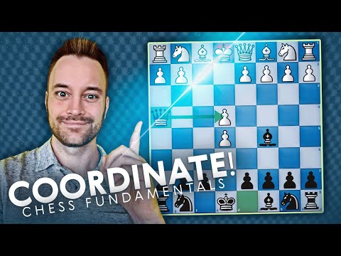 Chess Fundamentals #2: Coordination