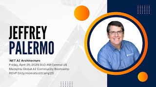 Jeffrey Palermo - Memphis Global AI Community Bootcamp