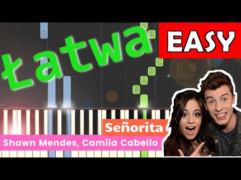 🎹 Señorita (Shawn Mendes, Camila Cabello) - Piano Tutorial (EASY) 🎵 SHEET MUSIC 🎼