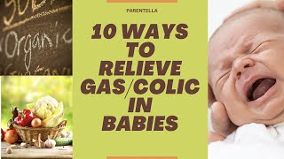 10 ways to relieve gas in babies | colic relief | home remedies | Parentella