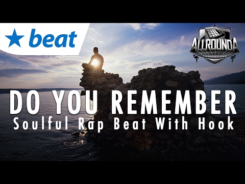 *SOLD* Soulful Rap Beat With Hook Hip Hop Instrumental - DO YOU REMEMBER