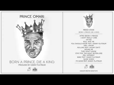 Prince Omari - Born A Prince, Die A King [Full Mixtape]