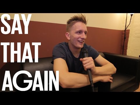 Felix Brummer (Kraftklub) - Say That Again?!