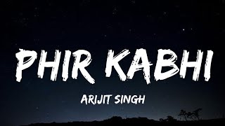 Phir Kabhi (Lyrics) |Arijit Singh|MS Dhoni.|@tseries #songlyrics
