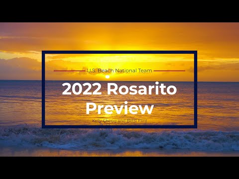 Betsi Flint and Kelly Cheng | 2022 Rosarito Preview | USA Volleyball