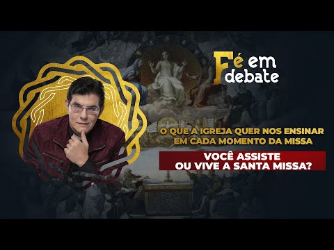 FÉ  EM DEBATE