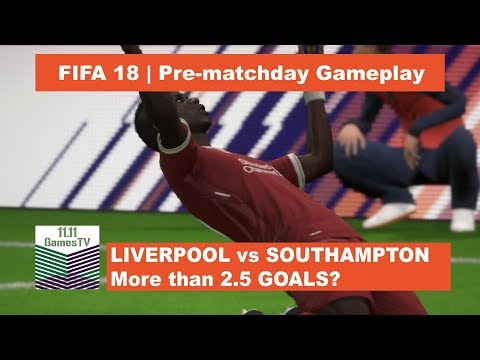 More than 2.5 Goals?? Liverpool vs Southampton | FIFA 18 Pre-match Game (2-3) REAL match (3-0)