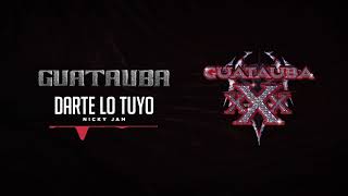 Nicky Jam - Darte Lo Tuyo | Guatauba xXx