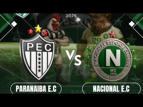 AO VIVO: PARANAÍBA X NACIONAL/ SEMI FINAL / JOGO DE VOLTA / REGIONAL 2025
