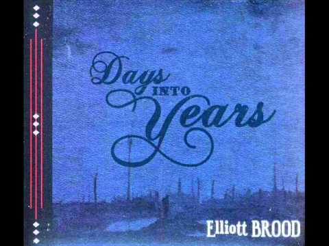 Elliott BROOD - If I Get Old