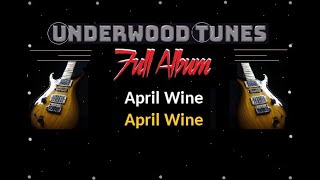 April Wine ~ April Wine ~ 1971 ~ Full Album