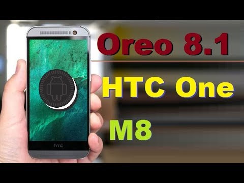 How to Update Android Oreo 8.1 in HTC One M8(Lineage OS 15.1 Stable)ROM
