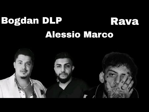 Bogdan DLP x Alessio Marco x RAVA - Ma Suna Parfumul Tau