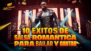 10 Éxitos de la Salsa Romántica Para Cantar y Bailar - Salsa Power Band
