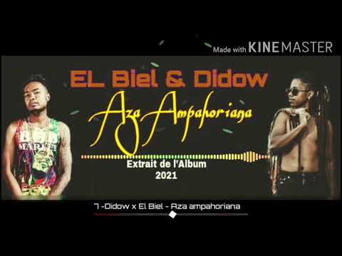 Didow x EL Biel - Aza Ampahoriana