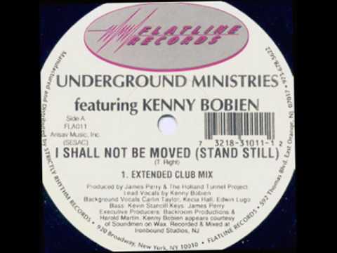 Underground Ministries feat. Kenny Bobien - I shall not be moved (stand still) extended club mix