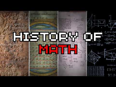The Entire History Of Math (Yes, all of it)