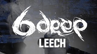 6deep - LEECH (Official Music Video)