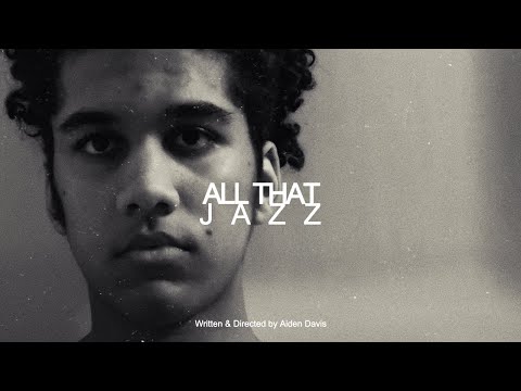 All That Jazz | Student Short Film