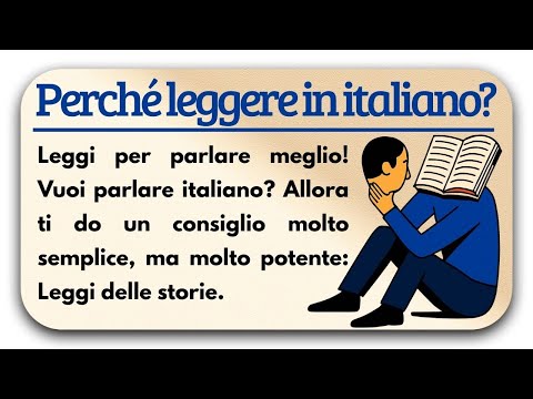 Why You Must Read Italian! Speak Italian Naturally | Italian Story for Beginners (A1-A2)