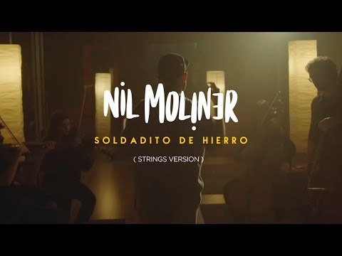 Nil Moliner - Soldadito de Hierro (Strings Version)