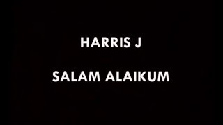 Salam Alaikum Lyrics - Harris J - YouTube