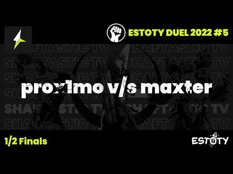 Estoty Duel 2022.5 - 1/2 Finals - prox1mo v/s maxter