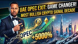 UAE Exits OPEC After 59 Years: Why Bitcoin & Crypto Win Next 🇦🇪