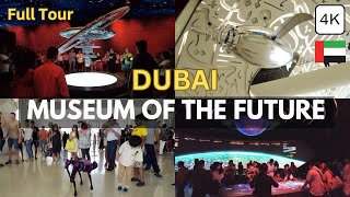 Dubai Museum of the Future (full tour) The Most Beautiful Building in the World | 4K Travel 🇦🇪