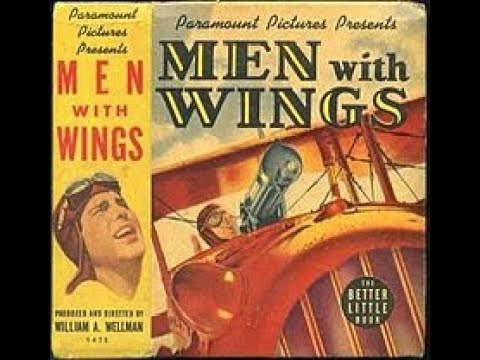 Men With Wings (1938) - Fred MacMurray, Ray Milland & Louise Campbell