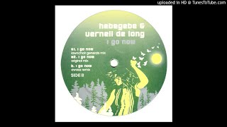 Hebegebe & Vernell de Long ‎– I Go Now (Awaaz Mix)
