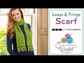 Loops & Fringe Scarf Crochet Tutorial 