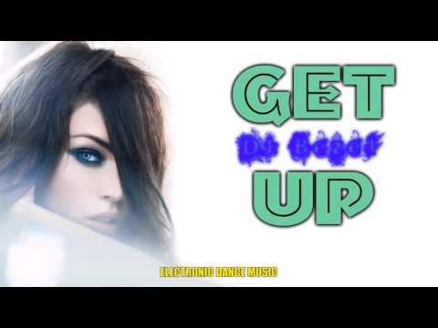 DJ Bezel - Get Up (Original Mix)
